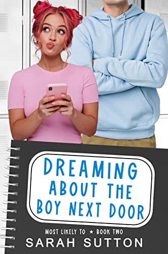 Dreaming About the Boy Next Door (Most Likely To Book 2)