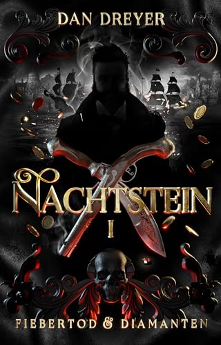 Nachtstein: Fiebertod & Diamanten