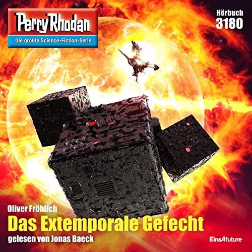 Das Extemporale Gefecht: Perry Rhodan 3180