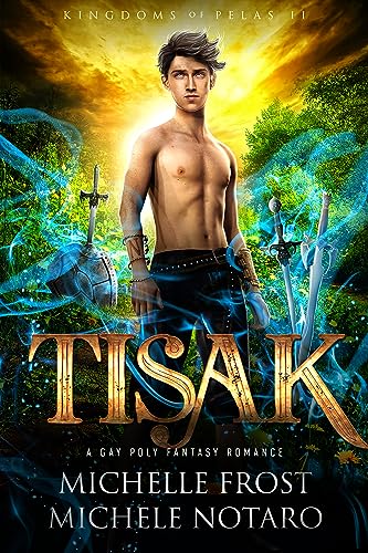 Tisak (Kingdoms Of Pelas Book 2)