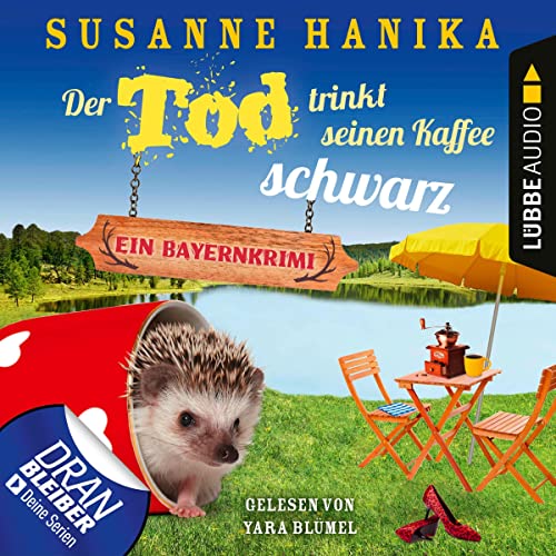 Der Tod trinkt seinen Kaffee schwarz: Sofia und die Hirschgrund-Morde 17