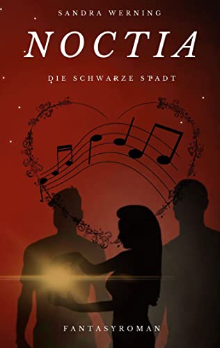 Noctia: Die schwarze Stadt (Die Mage-Melodia-Reihe 1)