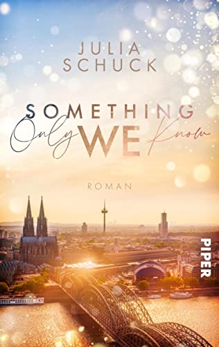 Something only we know (Science & Love 1): Roman