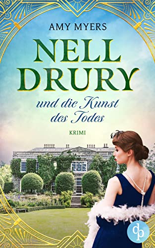 Nell Drury und die Kunst des Todes (Nell Drury ermittelt-Reihe 3)