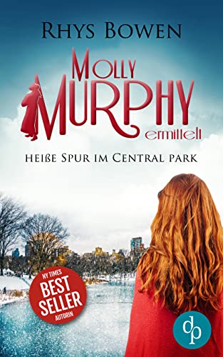 Heiße Spur im Central Park (Molly Murphy ermittelt-Reihe 7)