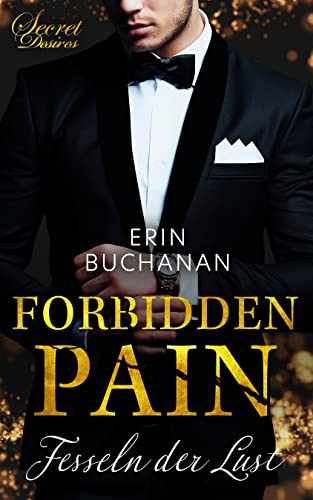 Forbidden Pain: Fesseln der Lust