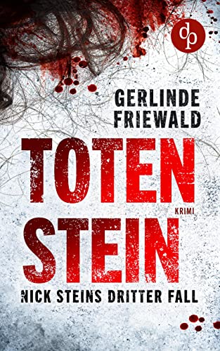 Totenstein (Nick-Stein-Reihe 3)