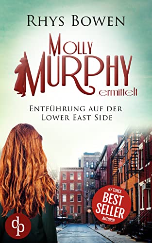 Entführung auf der Lower East Side (Molly Murphy ermittelt-Reihe 12)