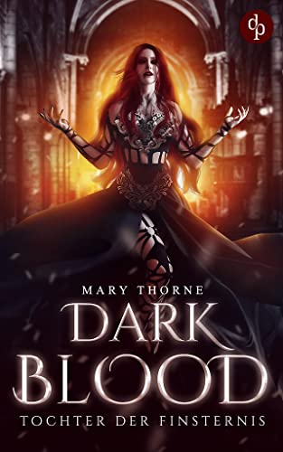 Dark Blood: Tochter der Finsternis