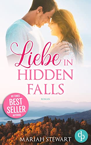 Liebe in Hidden Falls (Hudson Sisters-Trilogie 1)