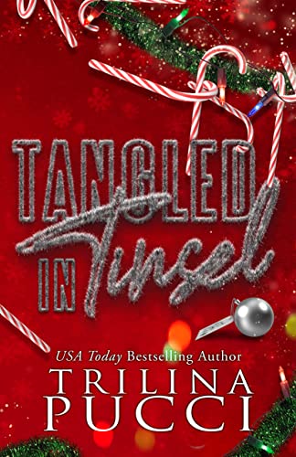 Tangled in Tinsel: a holiday novella (The more the merrier series Book 1)