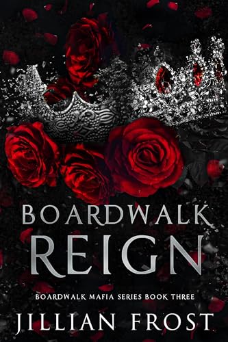 Boardwalk Reign (Boardwalk Mafia Book 3)
