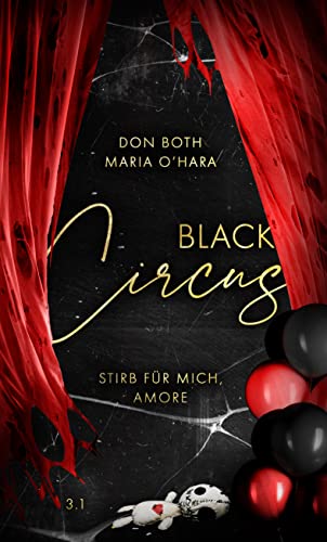 Black Circus : Stirb für mich, Amore (Black-Reihe 5)