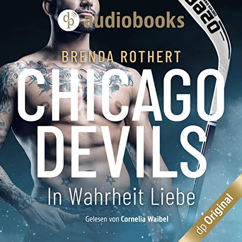 In Wahrheit Liebe: Chicago Devils 7