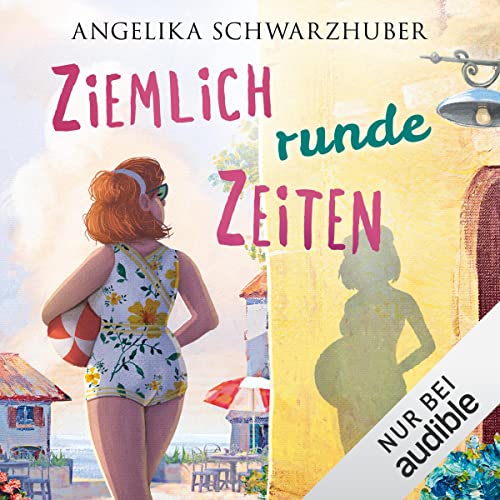 Ziemlich runde Zeiten: Die Freundinnen vom Chiemsee 3
