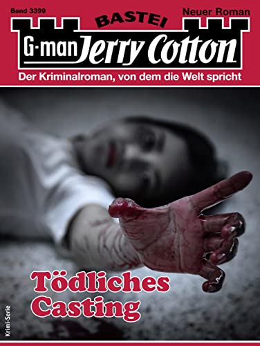 Jerry Cotton 3399: Tödliches Casting
