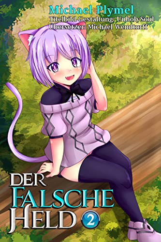 Der Falsche Held, Volumen 2