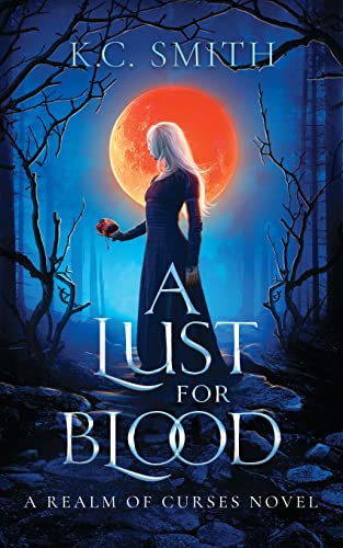 A Lust for Blood (A Realm of Curses Novel)
