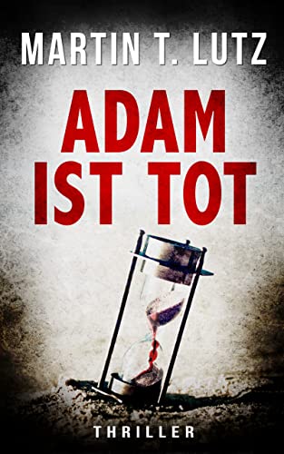 ADAM IST TOT