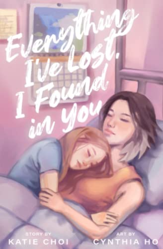Everything I've Lost, I Found in You: A WLW novel