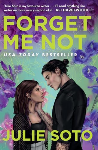 Forget Me Not: The hottest grumpy-sunshine second chance rom-com you’ll read this year, perfect for summer 2024!