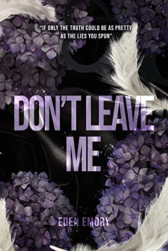 Don't Leave Me: A Second Chance Step Sisters Romance (Club Pétale)