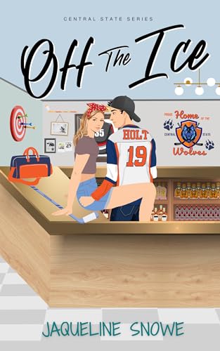 Off the Ice: a sunshine/grump, forced proximity romance (Central State)