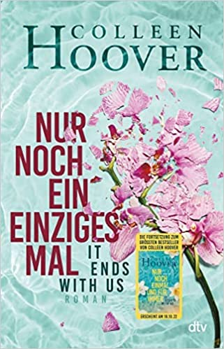 By Colleen Hoover Nur noch ein einziges Mal: Roman Pocket Book 13 Nov. 2020