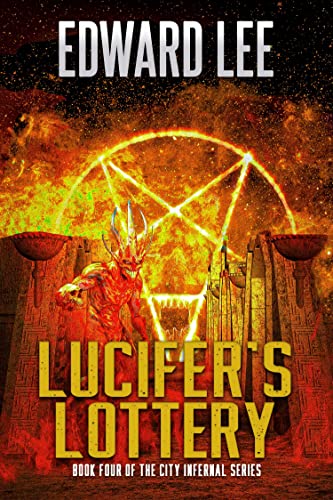 Lucifer's Lottery (City Infernal Book 4) (English Edition)