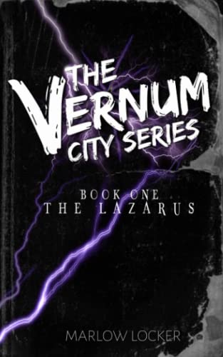 The Lazarus: The Vernum City Series, Book 1