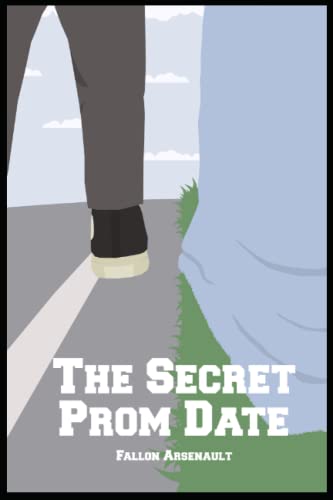 The Secret Prom Date: A Modern Cinderella Retelling