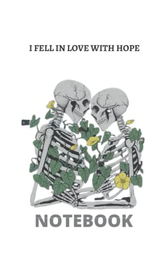 i fell in love with hope