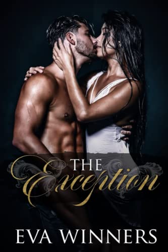 The Exception: Second Chance Billionaire romance (Billionaire Kings)
