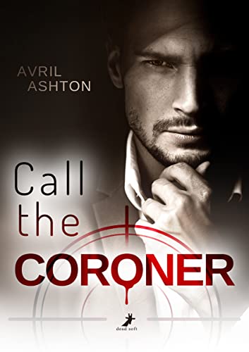 Call the Coroner (Staniel 1)