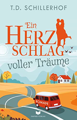 Ein Herzschlag voller Träume (Herzenswünsche 1)