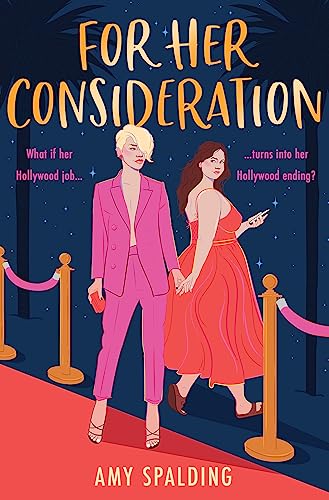 For Her Consideration: A charming and sexy queer romantic comedy (Out in Hollywood, Book 1)