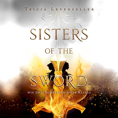 Wie zwei Schneiden einer Klinge: Sisters of the Sword 1