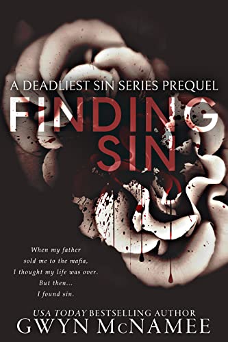Finding Sin: A Deadliest Sin Series Prequel (The Deadliest Sin Series)