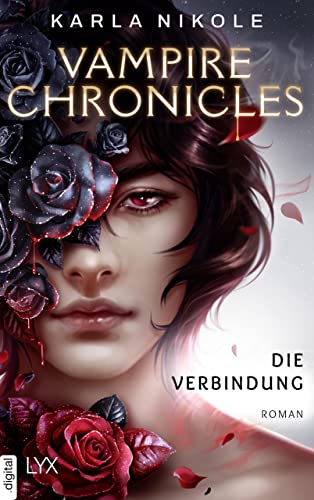 Vampire Chronicles - Die Verbindung (Lore and Lust Reihe 1)