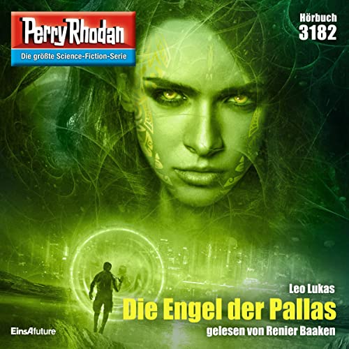 Die Engel der Pallas: Perry Rhodan 3182