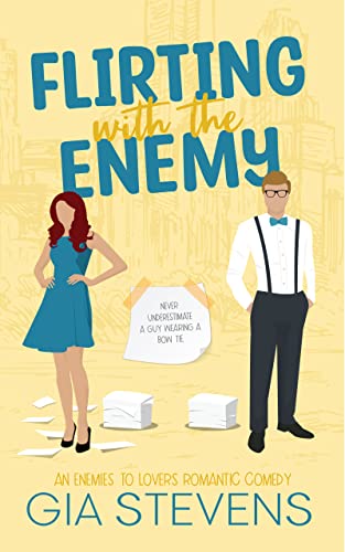 Flirting with the Enemy: An Enemies to Lovers Romantic Comedy (Harbor Highlands Series)