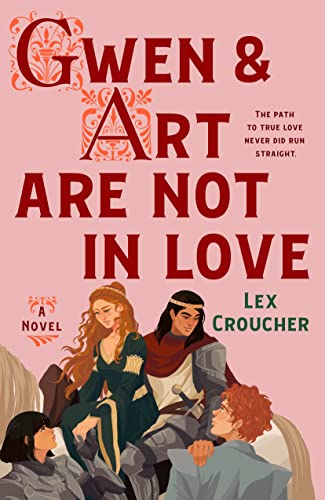 Gwen & Art Are Not in Love: A Novel