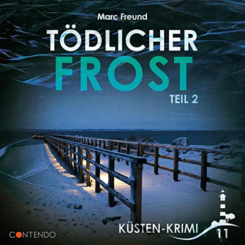 Tödlicher Frost 2: Küsten-Krimi 11