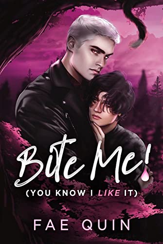 Bite Me! (You Know I Like It): MM Paranormal Vampire Romance (Spooky Boys Book 1)
