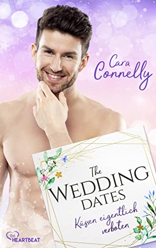 The Wedding Dates - Küssen eigentlich verboten (Save the date 2)