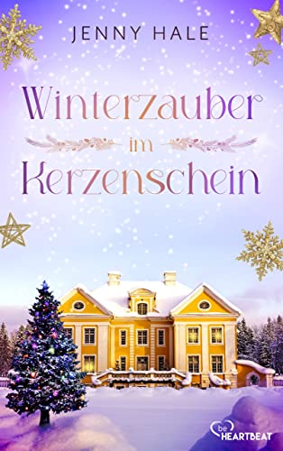 Winterzauber im Kerzenschein: Roman (Weihnachtsromane fürs Herz von der Queen of Christmas 1)
