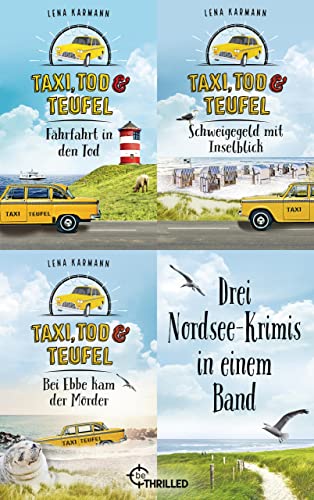 Taxi, Tod und Teufel: Drei Nordsee-Krimis in einem Band