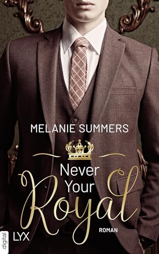Never Your Royal (Crown Jewels 1)