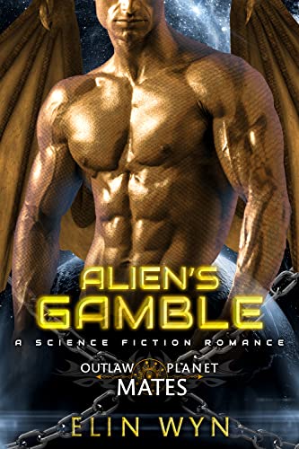 Alien's Gamble: A Sci-Fi Alien Romance