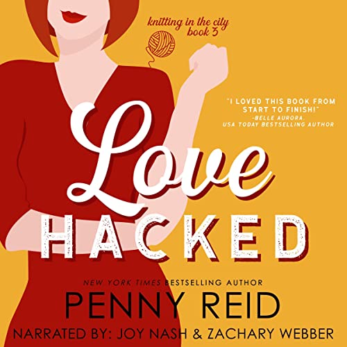Love Hacked: Knitting in the City, Book 3